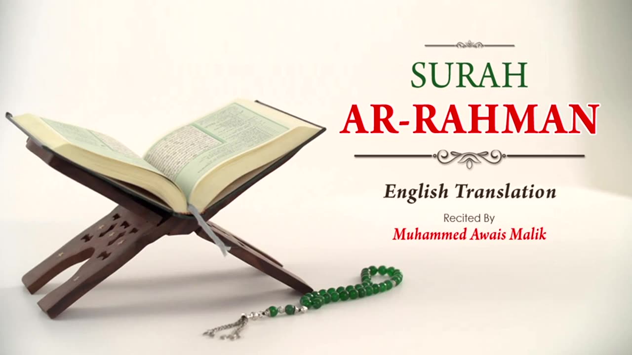 English Translation Of Holy Quran - 55. Ar-Rahman (the Most Gracious) - Muhammad Awais Malik(480P)