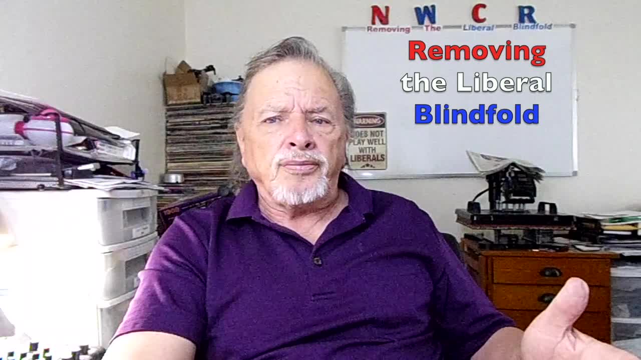 NWCR's Removing the Liberal Blindfold - 04/27/2022