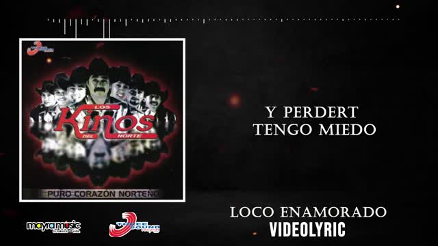 Los Kinos Del Norte - Loco Enamorado (VideoLyrics)(2021)