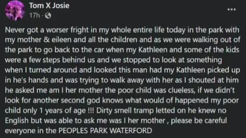 Suspected attempted kidnapping of a 1 year old child in the Waterford area of Ireland by a migrant.