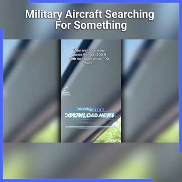 Military Aircraft Flying Much Lower Than Usual