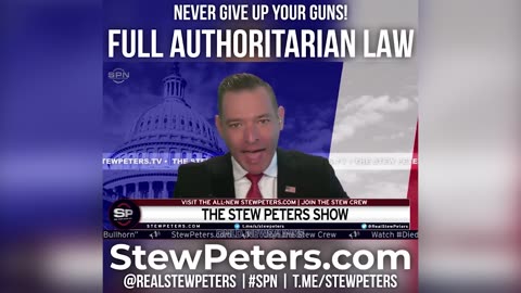 Stew Peters: Everyone Will Become Tucker Carlson If We Give Up Our Guns - 4/25/23