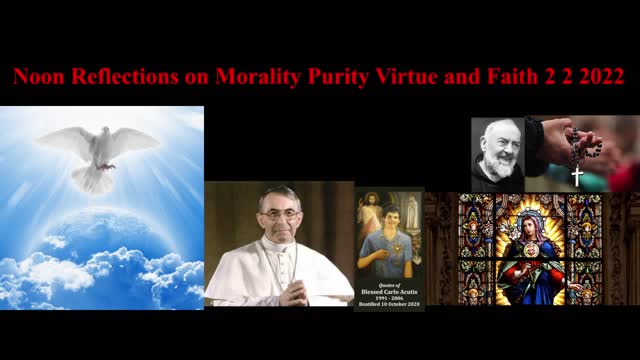 Noon Reflections on Morality Purity Virtue and Faith 2 2 2022