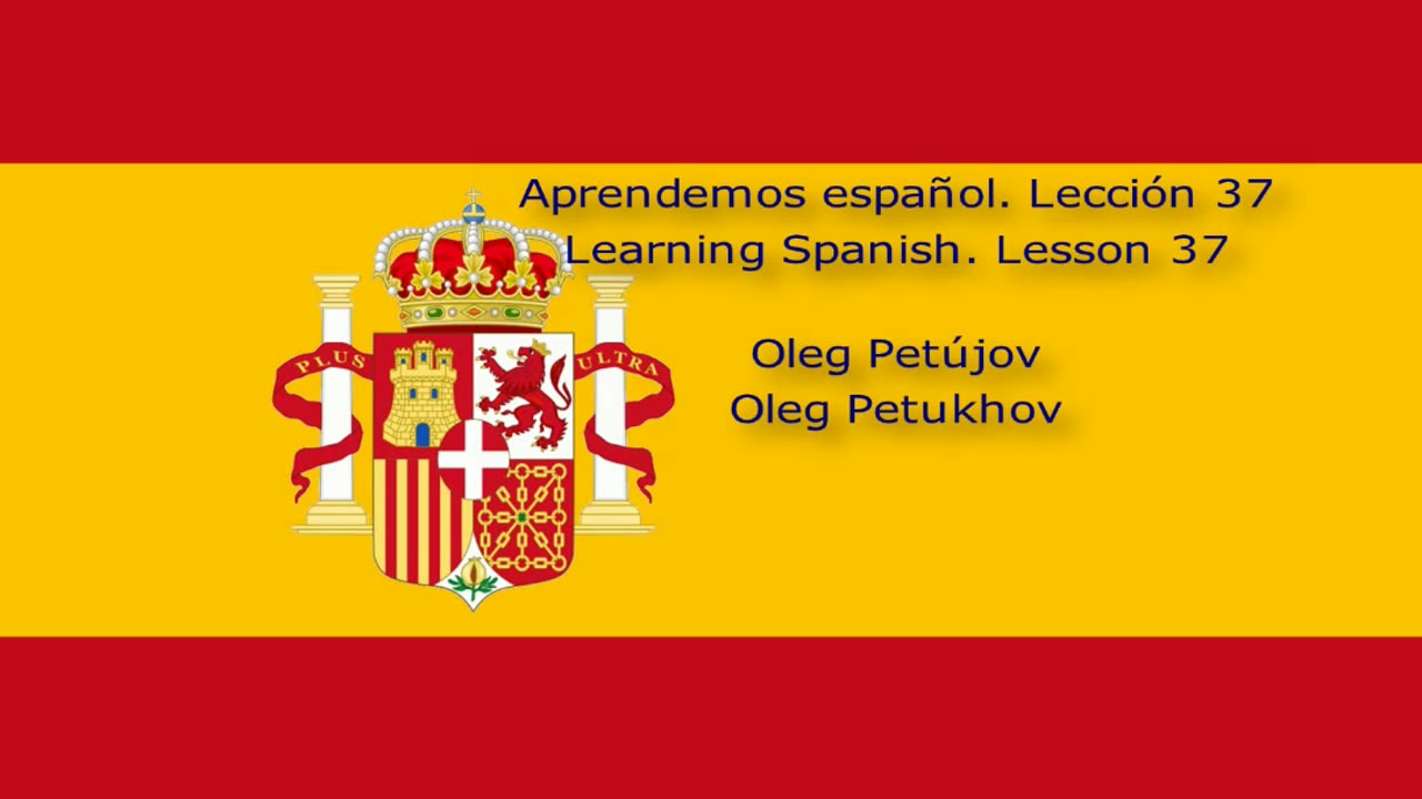 Learning Spanish. Lesson 37. En route. Aprendemos español. Lección 37. En el camino.