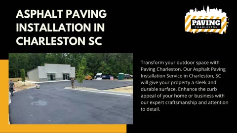 Asphalt Paving Installation in Charleston, SC