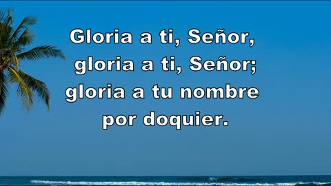 78 - Gloria a tu nombre por doquier