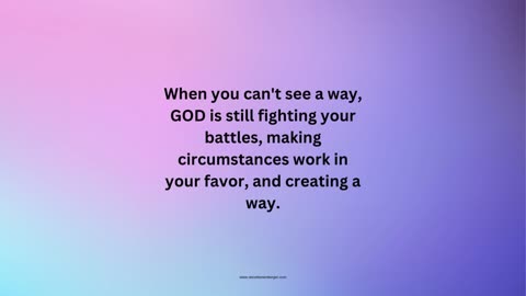 When You Can't See a Way