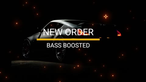 NEW ORDER - TARSEM JASSAR BASS BOOSTED