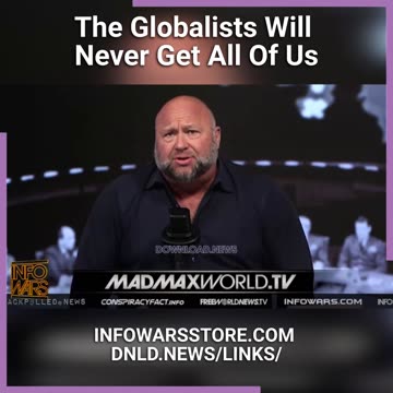 'For Every Alex Jones There's 10 Million People Right Behind Me' The Globalists Can't Kill All Of Us When Civilization Collapses - 7/12/23