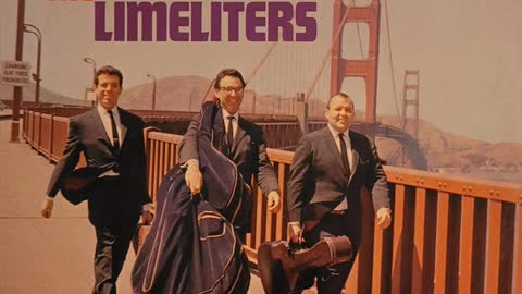 The Limeliters – Our Men in San Francisco