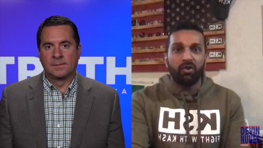 The Devin Nunes Podcast Returns with Kash Patel.