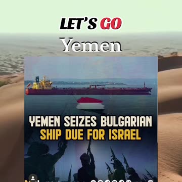 YEMEN SEIZES BULGARIAN SHIP DUE FOR ISRAEL