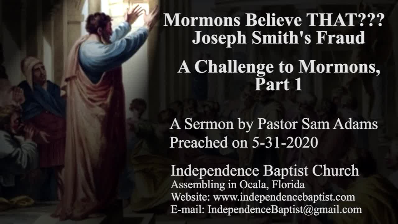 Mormons Believe THAT??? A Challenge to Mormons, Part 1