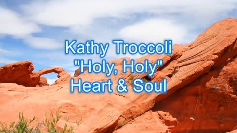 Kathy Troccoli - Holy, Holy #430