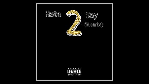 D.I.G. - Hate 2 Say (Remix)