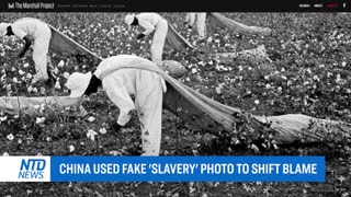 China Used Fake Slavery Photo in Blame Game