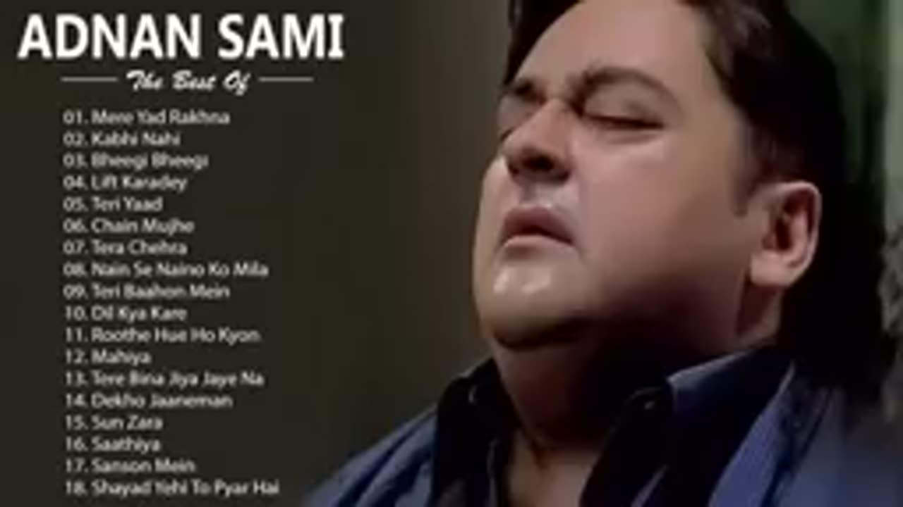 Adnan sami Hit song