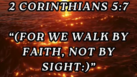 For we walk by faith, not by sigh