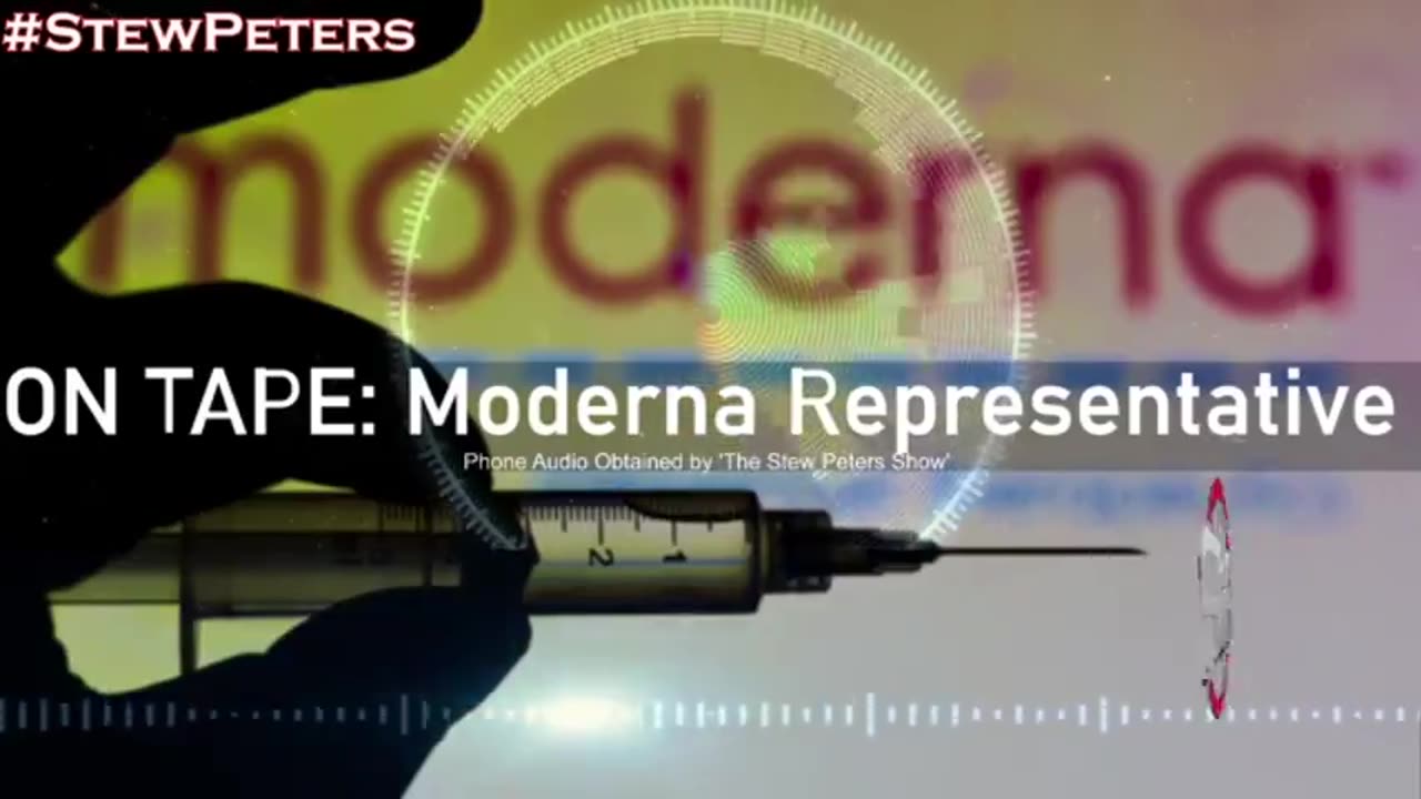 RECORDINGS OF MODERNA REPRESENTATIVE MAKING HORRIFIC ADMISSION ABOUT JAB
