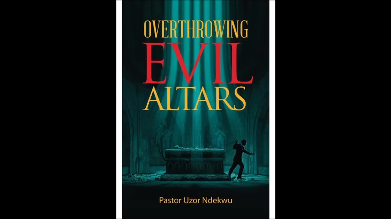 BRINGING DOWN EVIL ALTARS