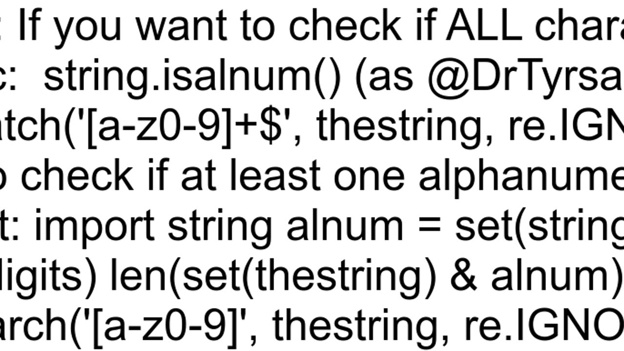 In Python how do I check if a string has alphabets or numbers