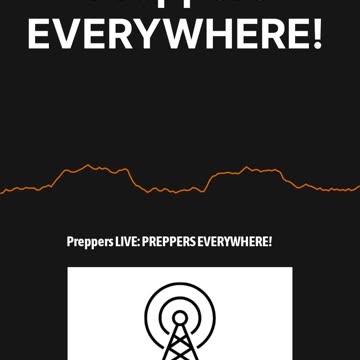 Preppers EVERYWHERE!