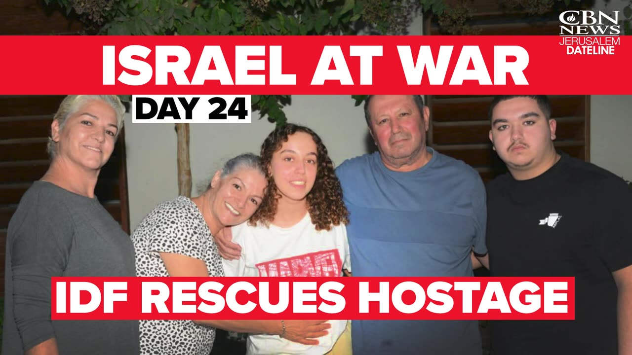 Israel at War Day 24 - IDF Rescues Hostage in overnight operation