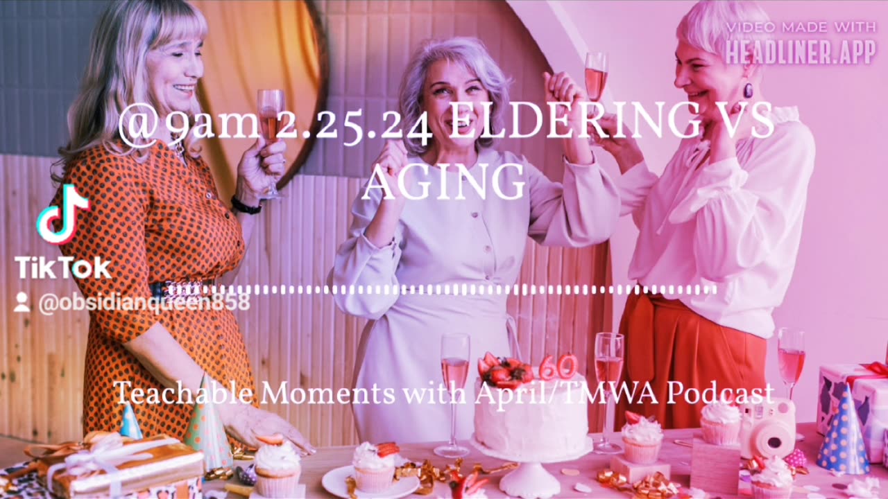 TMWA Podcast ELDERING VS AGING 2.25.24 Podclip