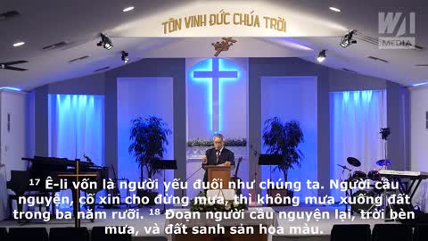 NÊN CẦU NGUYỆN KHI NÀO? - Giacơ 5:13-20 || Mục sư Đặng Quy Thế