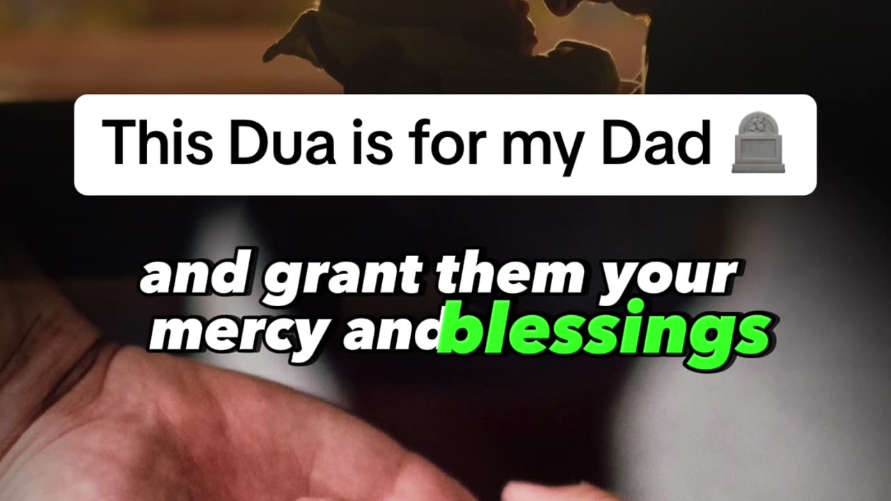 This Dua is for my Dad