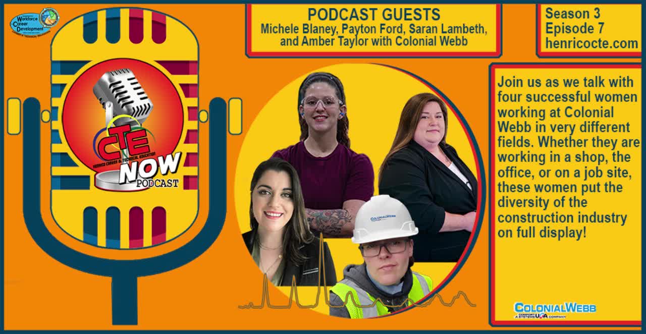 Henrico CTE Now Podcast Interviews Four Women from Colonial Webb About Their Career Path