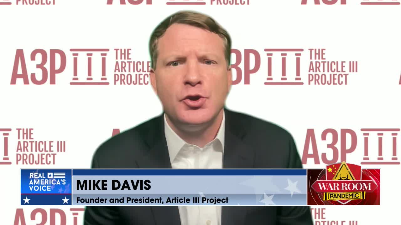 Mike Davis: The Supreme Court Has to Correct the Biden Regime's Politicialization of Justice System