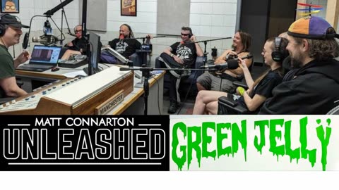 Green Jelly (Green Jello) interview on Matt Connarton Unleashed.