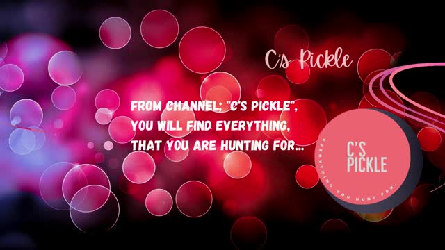 C's Pickle - Channel Introduction