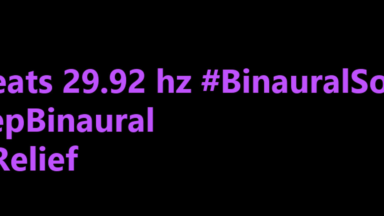 binaural_beats_29.92hz_AudioSphereSoothing AudioSphereSonicSanctuary CalmRelaxation