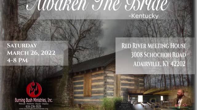 Awaken The Bride Kentucky - Red River Meeting House