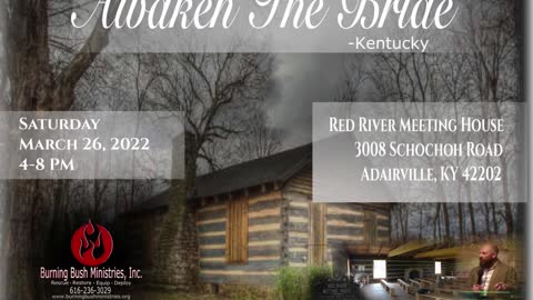 Awaken The Bride Kentucky - Red River Meeting House