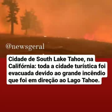 City of South Lake Tahoe, California. The city was evacuated due to the large Lake Tahoe fire