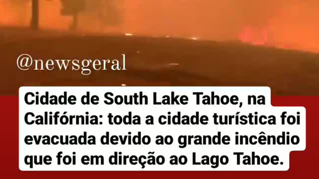 City of South Lake Tahoe, California. The city was evacuated due to the large Lake Tahoe fire
