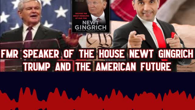 Newt Gingrich Shares How President Trump KNOWS We Need a Strong Military!