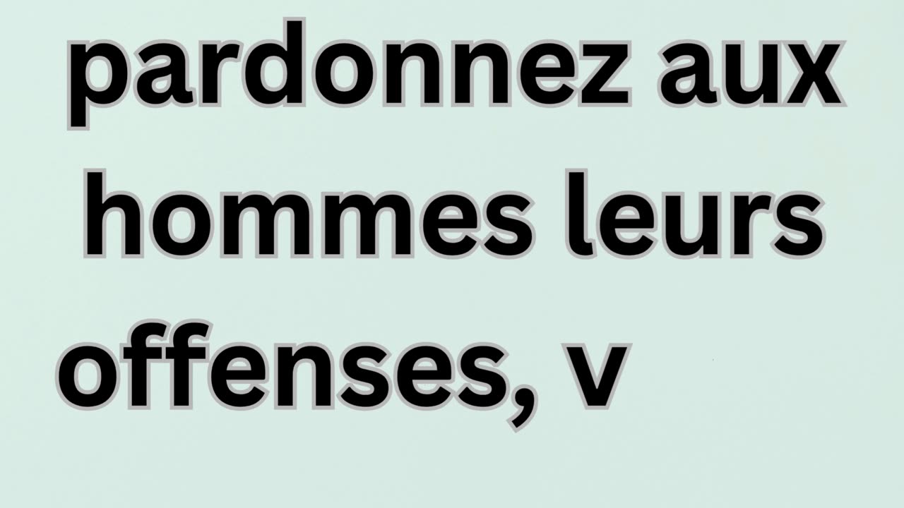 Le Pardon de Dieu Matthieu 6:14.