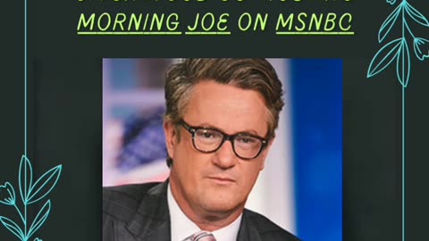 Do You Morning Joe? Why do they lie?