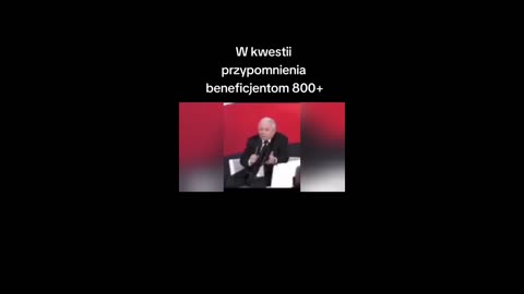 #81 Polityk raz mówi prawdę - Kaczyński #1 - beneficjenci 800+