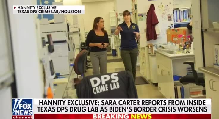 Sarah Carter reports from inside Texas DPS drug lab is Bidens border crisis worsens