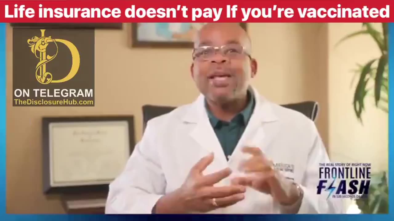 Dr. Peterson Pierre： Life Insurance won’t pay if you’re vaccinated