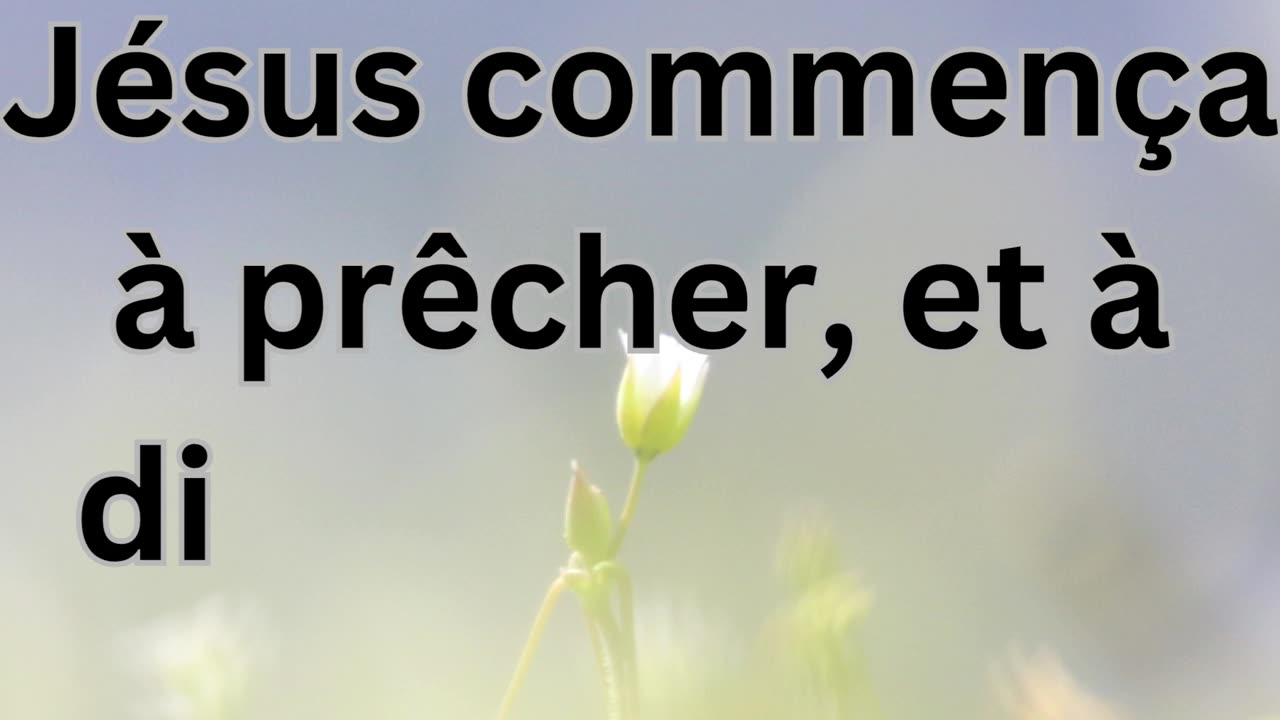 Matthieu 4:17 : "Le Commencement du Ministère de Jésus"