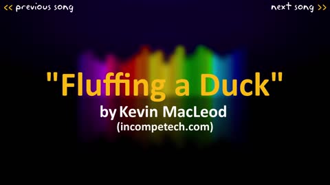 Kevin MacLeod Fluffing a Duck