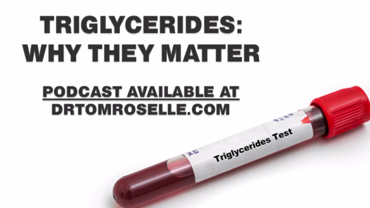 Triglycerides: Why They Matter