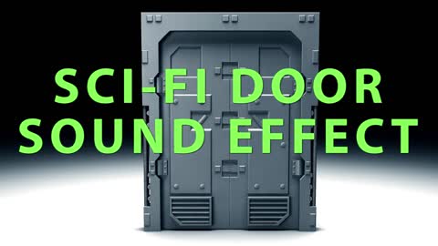 sci fi door sound effect copyright free