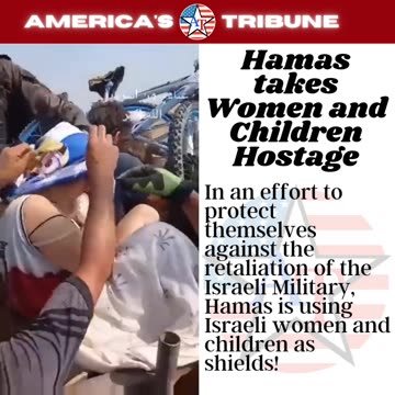 Women and Children Taken Hostage To Gaza by Hamas